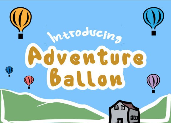 Adventure Ballon: A Versatile Display Font for Modern Branding