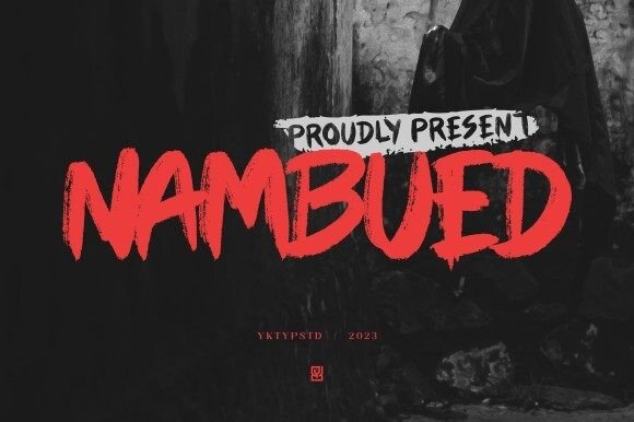 Nambued: Bold Brush Font for Raw Design