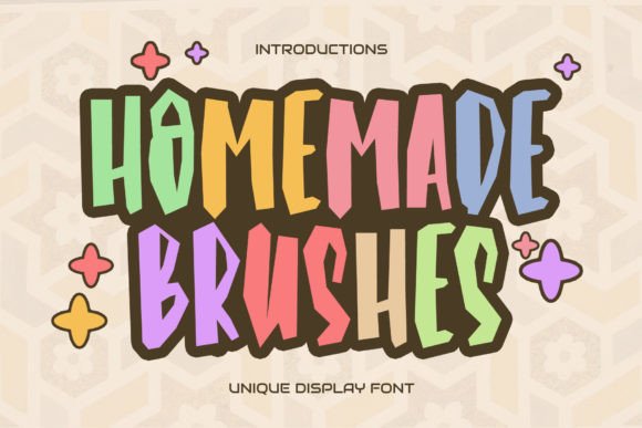 Why Homemade Brushes Is the Quirky Font Your Next Project Needs